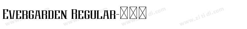 Evergarden Regular字体转换 Evergarden Regular字体转换